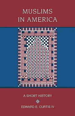 I musulmani in America: Una breve storia - Muslims in America: A Short History