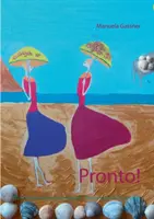Pronto! La grammatica italiana. Teoria e bunghe - Pronto!: Die italienische Grammatik. Theorie und bungen