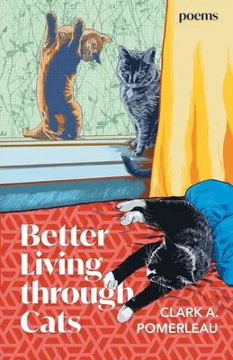Vivere meglio attraverso i gatti - Better Living through Cats