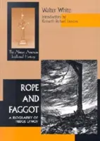 Rope & Faggot: Biografia del giudice Lynch - Rope & Faggot: A Biography of Judge Lynch