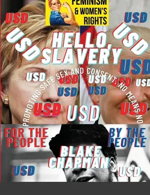 Ciao, schiavitù: L'edizione vietata - Hello, Slavery: The Banned Edition