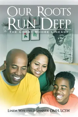 Le nostre radici sono profonde: la stirpe di Cobby Moore - Our Roots Run Deep: The Cobby Moore Lineage