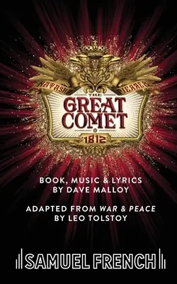 Natasha, Pierre e la grande cometa del 1812 - Natasha, Pierre & The Great Comet of 1812