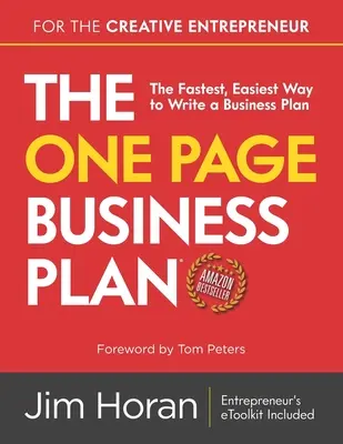 Il Business Plan di una pagina per l'imprenditore creativo: Il modo più facile e veloce per scrivere un business plan - The One Page Business Plan for the Creative Entrepreneur: The Fastest, Easiest Way to Write a Business Plan