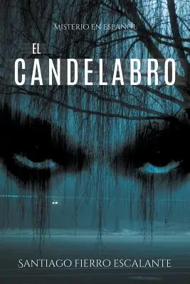 El candelabro: Mistero en Espaol - El candelabro: Misterio en Espaol