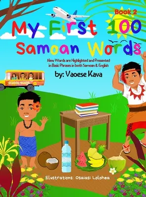 Le mie prime 100 parole samoane Libro 2 - My First 100 Samoan Words Book 2