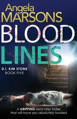 Linee di sangue: Un thriller assolutamente avvincente che vi terrà incollati - Blood Lines: An absolutely gripping thriller that will have you hooked