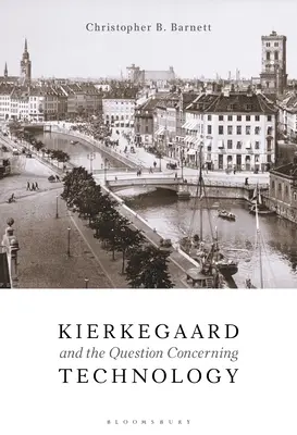Kierkegaard e la questione della tecnologia - Kierkegaard and the Question Concerning Technology