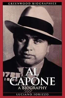 Al Capone: Una biografia - Al Capone: A Biography