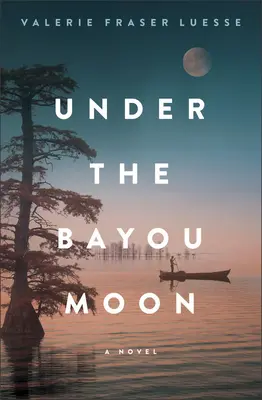Sotto la luna del Bayou - Under the Bayou Moon