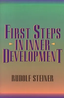 Primi passi nello sviluppo interiore - First Steps in Inner Development