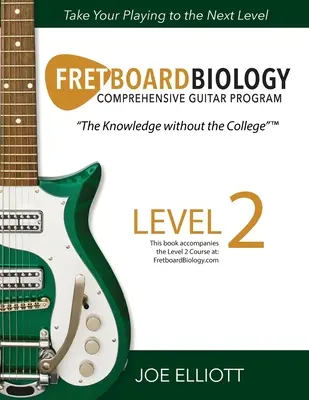 Biologia della tastiera - Livello 2 - Fretboard Biology - Level 2
