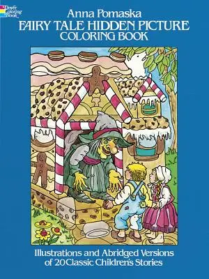 Libro da colorare sulle immagini nascoste delle fiabe - Fairy Tale Hidden Picture Coloring Book
