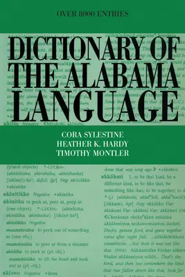 Dizionario della lingua dell'Alabama - Dictionary of the Alabama Language