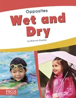 Bagnato e asciutto - Wet and Dry
