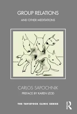 Relazioni di gruppo e altre meditazioni: Esplorazioni psicoanalitiche sulle incertezze dell'apprendimento esperienziale - Group Relations and Other Meditations: Psychoanalytic Explorations on the Uncertainties of Experiential Learning