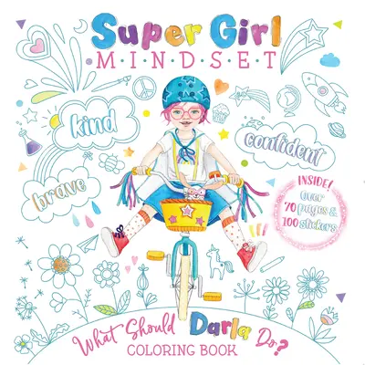 Libro da colorare sulla mentalità delle super ragazze: Cosa dovrebbe fare Darla? - Super Girl Mindset Coloring Book: What Should Darla Do?