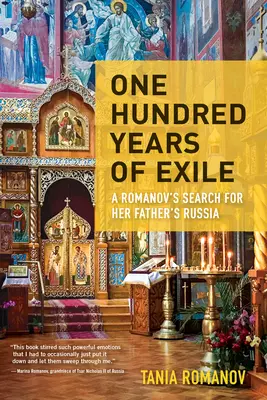 Cento anni di esilio: La ricerca di un Romanov nella Russia di suo padre - One Hundred Years of Exile: A Romanov's Search for Her Father's Russia