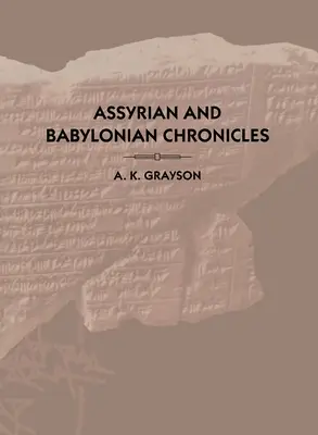 Cronache assire e babilonesi - Assyrian and Babylonian Chronicles