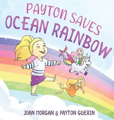 Payton salva l'arcobaleno dell'oceano - Payton Saves Ocean Rainbow
