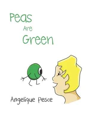 I piselli sono verdi - Peas Are Green