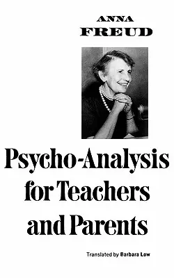 Psicoanalisi per insegnanti e genitori - Psycho-Analysis for Teachers and Parents