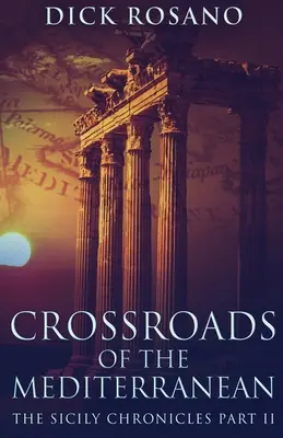 Crocevia del Mediterraneo - Crossroads Of The Mediterranean