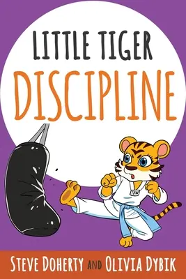 Piccola tigre - Disciplina - Little Tiger - Discipline