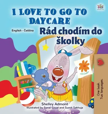 Mi piace andare all'asilo (Libro bilingue inglese ceco per bambini) - I Love to Go to Daycare (English Czech Bilingual Book for Kids)