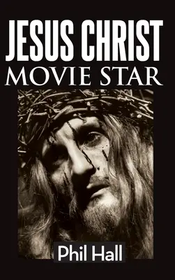 La stella del cinema di Gesù Cristo (cartonato) - Jesus Christ Movie Star (hardback)