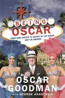 Essere Oscar: Da avvocato della mafia a sindaco di Las Vegas - Being Oscar: From Mob Lawyer to Mayor of Las Vegas