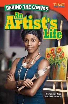 Dietro la tela: La vita di un artista - Behind the Canvas: An Artist's Life