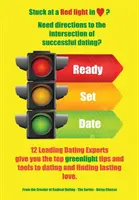 Ready - Set - Date: 12 esperti di appuntamenti vi danno i loro migliori consigli per uscire e trovare un amore duraturo. - Ready - Set - Date: 12 Leading Dating Experts give you their best tips to date and find lasting love.