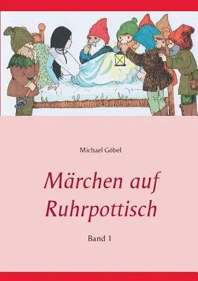 Mrchen auf Ruhrpottisch: Banda 1 - Mrchen auf Ruhrpottisch: Band 1