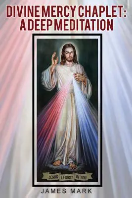 La coroncina della Divina Misericordia: Una meditazione profonda - The Divine Mercy Chaplet: A Deep Meditation
