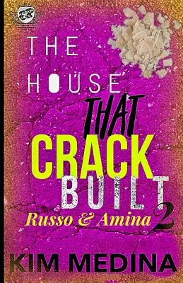 La casa costruita dal crack 2: Russo e Amina (The Cartel Publications Presents) - The House That Crack Built 2: Russo & Amina (The Cartel Publications Presents)