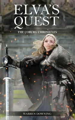 La ricerca di Elva: Le cronache di Coburg - Elva's Quest: The Coburg Chronicles