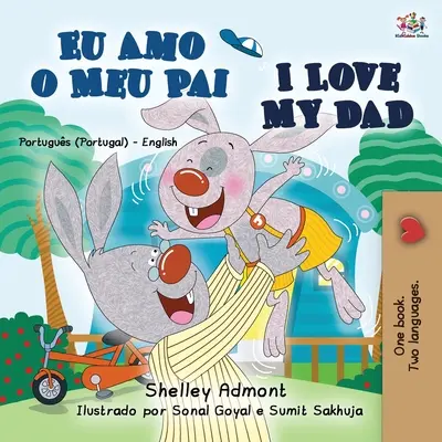 Amo mio padre (Libro bilingue inglese-portoghese per bambini - Portogallo) - I Love My Dad (Portuguese English Bilingual Book for Kids - Portugal)