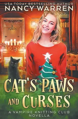 Zampe di gatto e maledizioni: Un giallo paranormale per le vacanze con delitto - Cat's Paws and Curses: A paranormal cozy mystery holiday whodunnit
