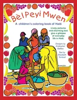 Bl Peyi Mwen - Il mio bel Paese: Un libro da colorare per bambini su Haiti - Bl Peyi Mwen - My Beautiful Country: A children's coloring book of Haiti