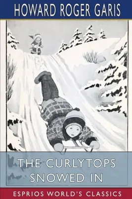 I riccioli innevati (Esprios Classics) - The Curlytops Snowed In (Esprios Classics)
