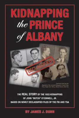 Il rapimento del principe di Albany: Il rapimento di John O'Connell del 1933 - Kidnapping the Prince of Albany: John O'Connell Kidnapping of 1933