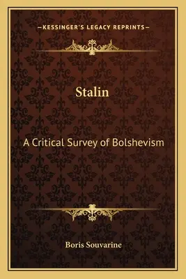 Stalin: Un'indagine critica sul bolscevismo - Stalin: A Critical Survey of Bolshevism