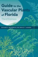 Guida alle piante vascolari della Florida - Guide to the Vascular Plants of Florida