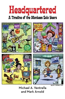 Headquartered: Una cronologia degli anni da solisti dei Monkees (cartonato) - Headquartered: A Timeline of The Monkees Solo Years (hardback)