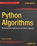 Algoritmi di Python: Padroneggiare gli algoritmi di base nel linguaggio Python - Python Algorithms: Mastering Basic Algorithms in the Python Language