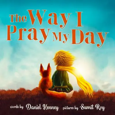 Il modo in cui prego la mia giornata - The Way I Pray My Day