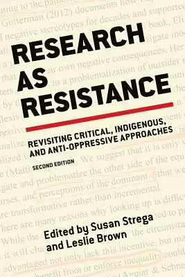 La ricerca come resistenza, 2a edizione - Research as Resistance, 2nd Edition