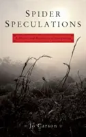Speculazioni di ragno: Una fisica e una biofisica del racconto - Spider Speculations: A Physics and Biophysics of Storytelling
