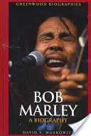 Bob Marley: Una biografia - Bob Marley: A Biography